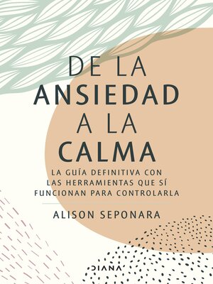 cover image of De la ansiedad a la calma
